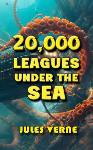 20,000 Leagues Under The Sea: Annotated von Independently published